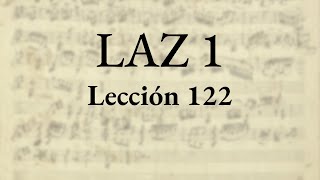 Solfeo LAZ 1 - Lección 122 - Audio con entonación y acompañamiento
