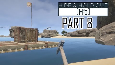 Hide & Hold Out H2o /part 8/ดูซิว่าเขามีอะไรมาใหม่....