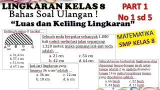 bahas soal luas dan keliling lingkaran kelas 8 (part 1)