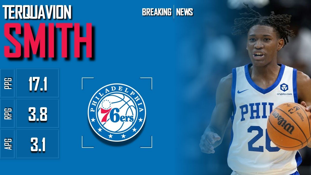 PHILADELPHIA 76ERS: Terquavion Smith ᴴᴰ