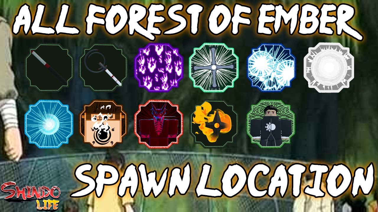 Shindo Life: All Forest Of Ember Spawn 