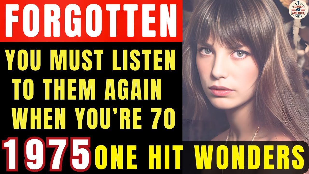 Top 15 - 1975 Forgotten One Hit Wonders Songs You Need To Hear Again ...