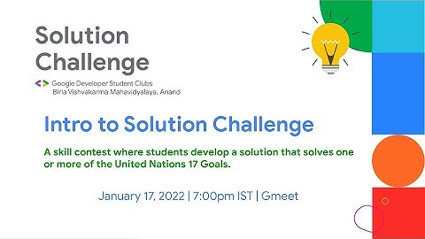 Introduction to 2022 Solution Challenge | GDSC BVM
