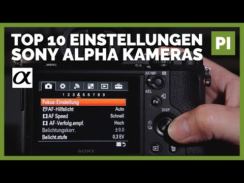 Top 10 Einstellungen für Sony Alpha Kameras 📷 Maximale Bildqualität!