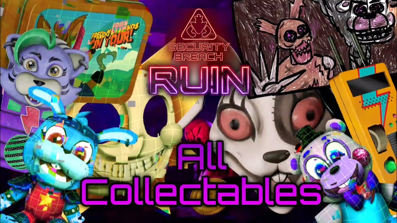 Five Nights At Freddy's: Security Breach - Ruin: All Collectibles