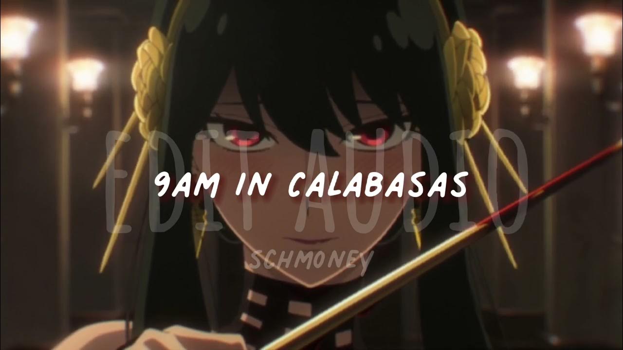 9am In Calabasas / Edit Audio // schmoney YouTube