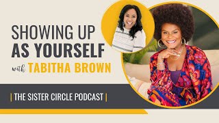 Showing Up As Yourself with Tabitha Brown