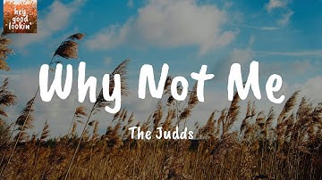 Thumbnail of Why Not Me - The Judds (Lyrics)