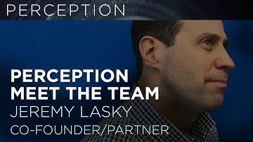 Interview with Co-Founder of Perception, Jeremy Lasky