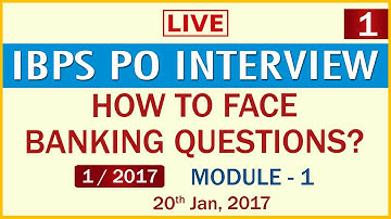 IBPS PO Interview - Module 1 (In English)