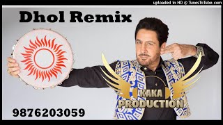 Babe Bhangra Dhol Remix Ver 2 Gurdas Maan KAKA PRODUCTION Latest Punjabi Songs 2021