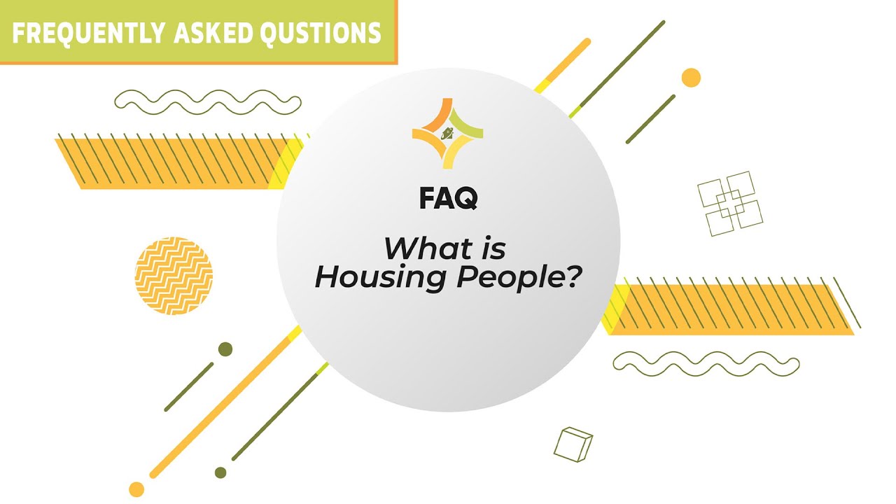 FAQ: What is Housing People?