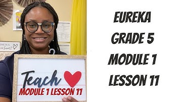 Eureka Math Grade 5 Module 1 Lesson 11