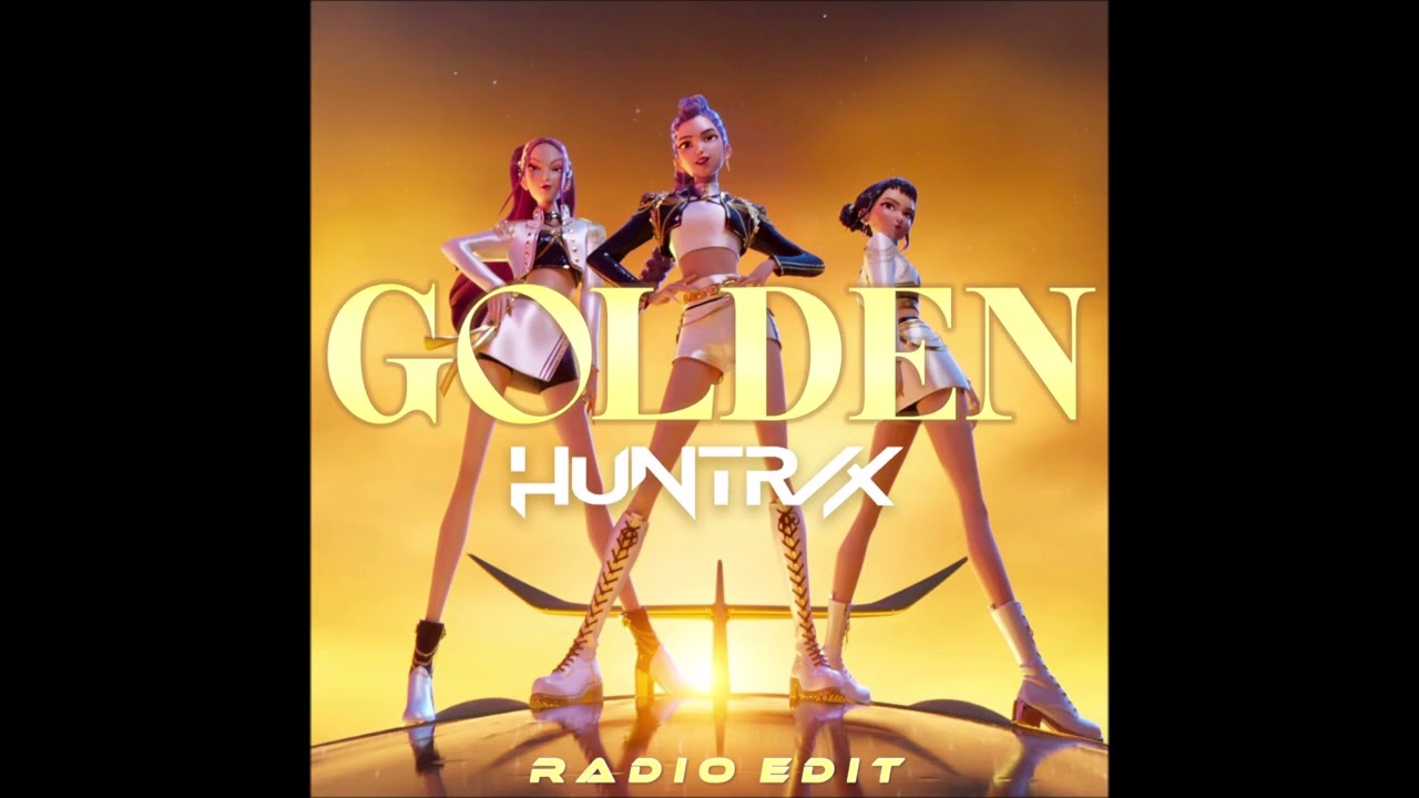 HUNTR/X - Golden (Radio Edit/K-Pop Demon Hunters) [Official Audio