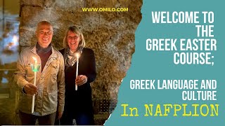 Greek Easter Together With Learning Greek, In Nafplion Omilo