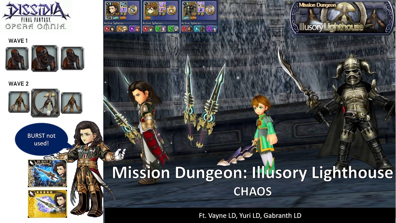 Mission Dungeon Illusory Lighthouse CHAOS   Vayne LD, Yuri LD, Gabranth LD