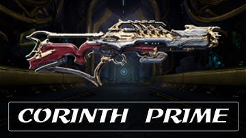 Warframe Weapon Encyclopedia - Corinth Prime (2021)