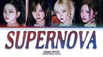 aespa Supernova Lyrics (Color Coded Lyrics)