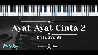 Ayat Ayat Cinta 2 – Krisdayanti (KARAOKE PIANO - MALE KEY)