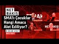 SMA'lı Çocuklar Hangi Amaca Alet Ediliyor? | Net Bakış