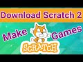 How to Download and Install Scratch 2 for Windows 7/8/10