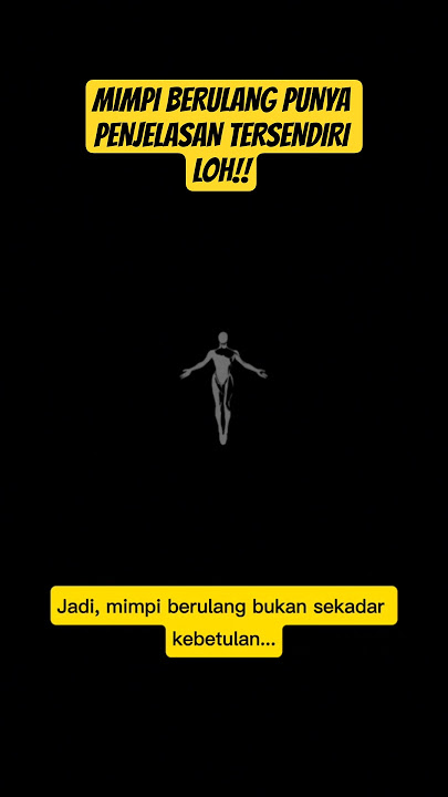MIMPI BERULANG? INI PENJELASAN NYA!!👇 #mimpi #dream #youtubeshorts #shortsfeed #viral #youtube