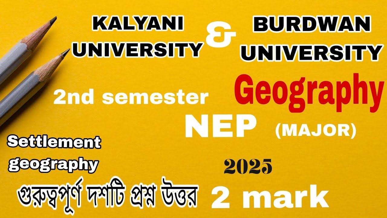 KU and BU 2nd semester Geography ( major) 2 mark Question answer ...