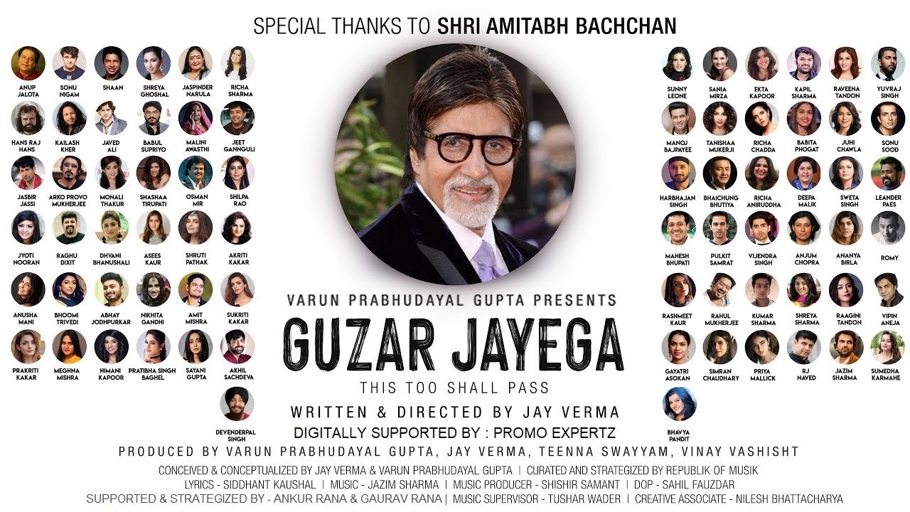 Guzar Jayega   Featuring Amitabh Bachchan  Indian Artists  Jazim Sharma I Varun Prabhudayal Gupta