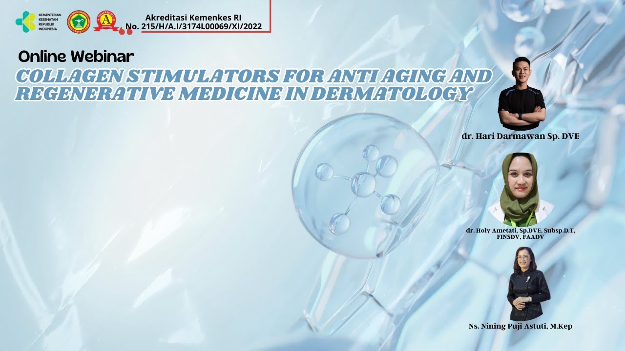 Webinar Nasional: Collagen Stimulators and Face Volumizers for Anti Aging