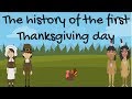 The history of the first thanksgiving day