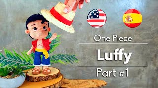 Tutorial LUFFY ONE PIECE Amigurumi - Part1