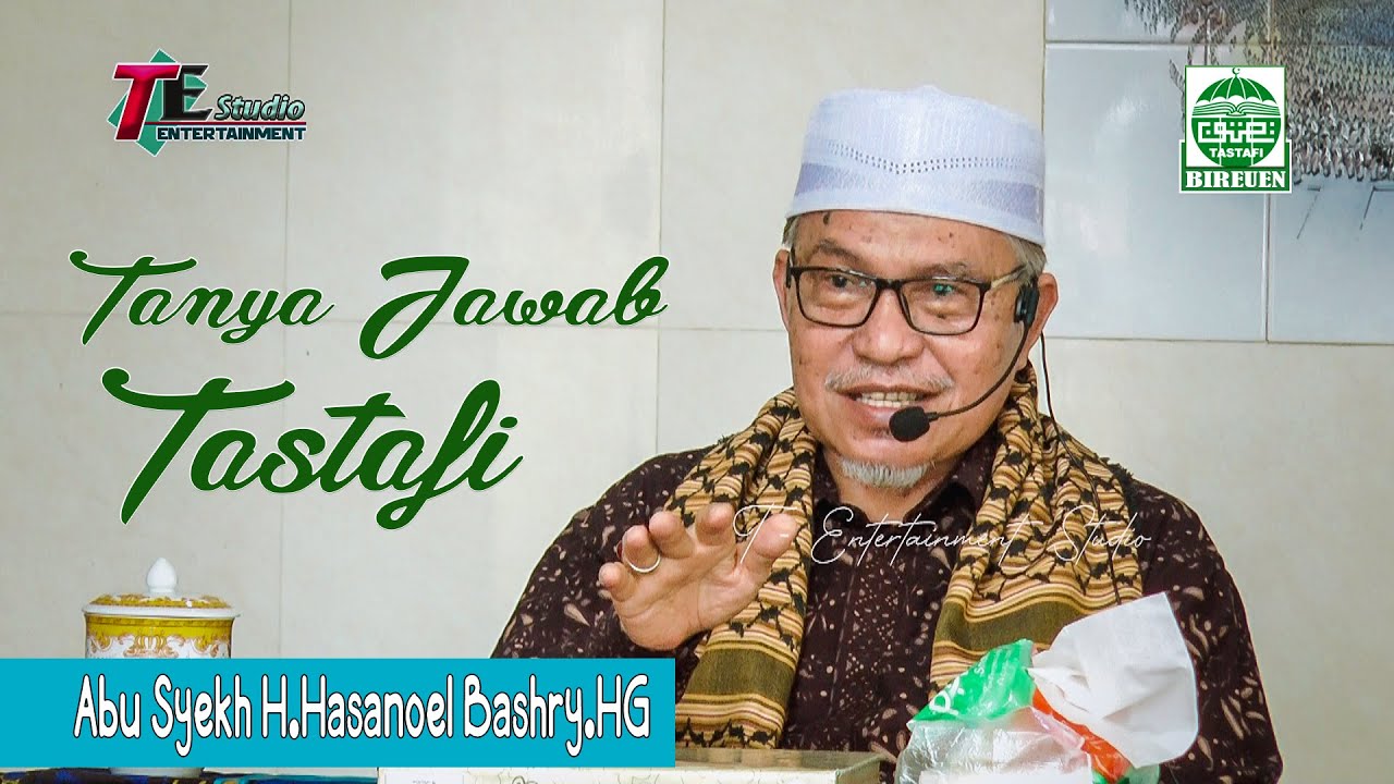 Tanya Jawab Tastafi Terbaru I Abu Mudi Samalanga