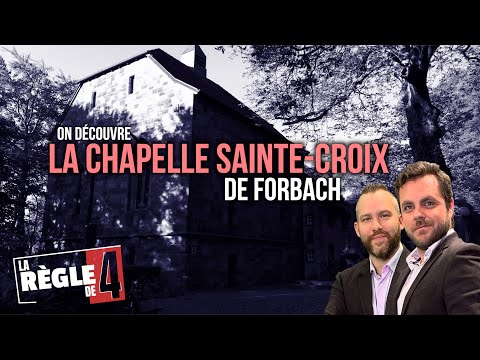 #1 - La Chapelle Sainte Croix de Forbach