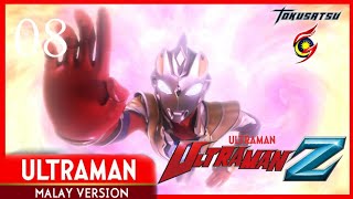 Ultraman Z Episode 08 Malay Version 'Kuasa Mistik'