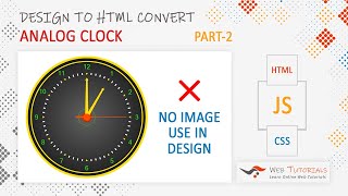 Convert Analog Wall Clock Design to HTML CSS and JS