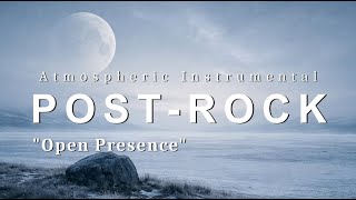 Open Presence | Atmospheric Post-Rock Instrumental | MRJ Metal