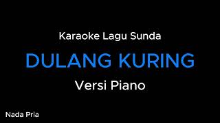 Karaoke Lagu Sunda Dulang Kuring - Darso Piano Version Nada Pria
