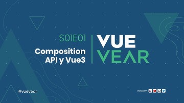 VueVear S01E01 - Vue3 y Composition API 📦
