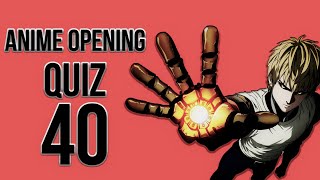 ANIME OPENING QUIZ 40