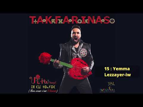 TAKFARINAS Yemma Lezzayer Iw Audio Officiel Nouvel Album 2021