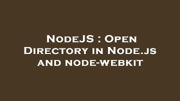 NodeJS : Open Directory in Node.js and node-webkit