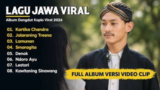 LAGU JAWA VIRAL | KARTIKA CHANDRA | DENOK | NDORO AYU (KUMPULAN PLAYLIST LAGU JAWA)