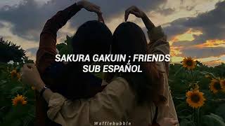 Sakura Gakuin ; FRIENDS (Sub. Español)