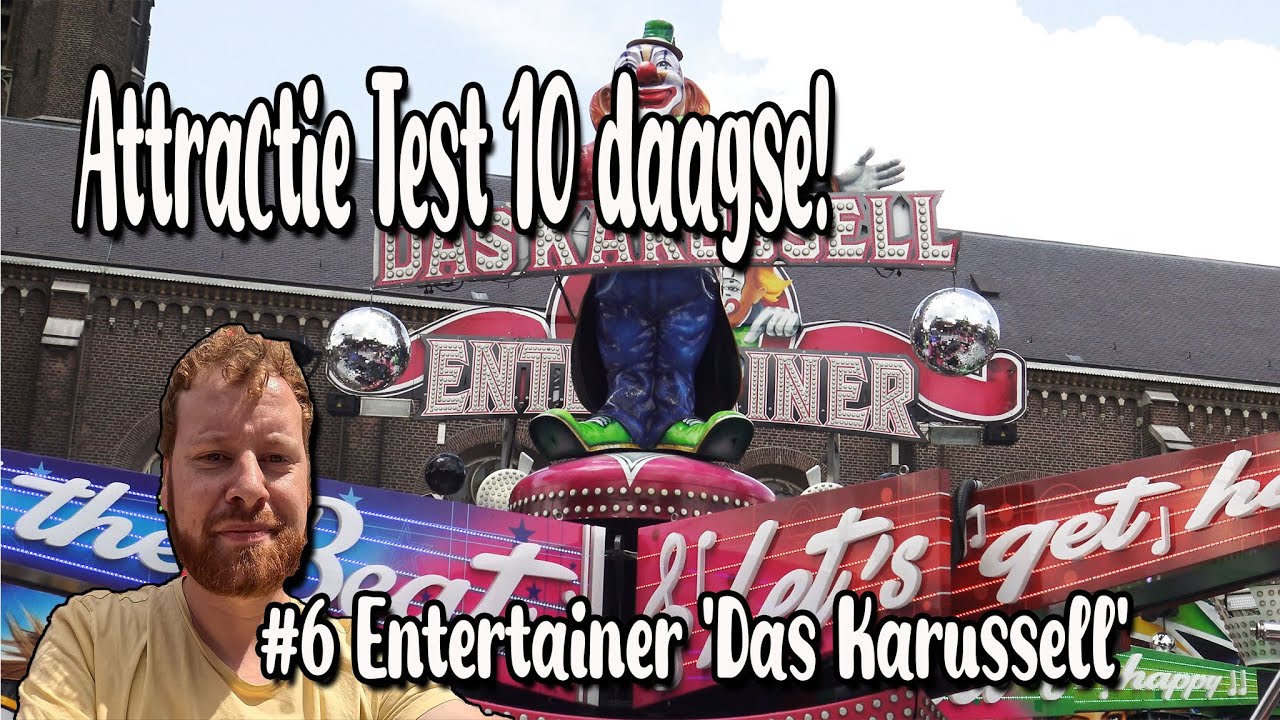 ATTRACTIE TEST 10 DAAGSE: #6 ENTERTAINER 'DAS KARUSSELL'