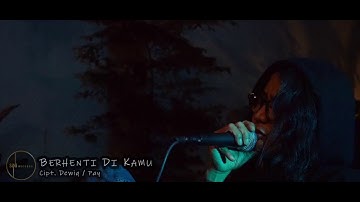 Berhenti Di Kamu - Dewiq Version (feat. Nico)
