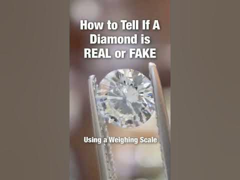 How to Tell If a Diamond Is Fake or Real