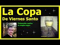 ✅La COPA de VIERNES SANTO (Tip de PROTECCIÓN)