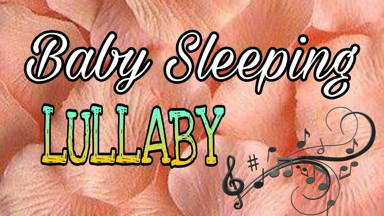CHILDREN'S LULLABY | BABY SLEEPING SONG| NO COPYRIGHT - YouTube