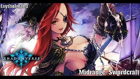 [Shadowverse] Midrange Swordcraft Gameplay Forever... Finale?