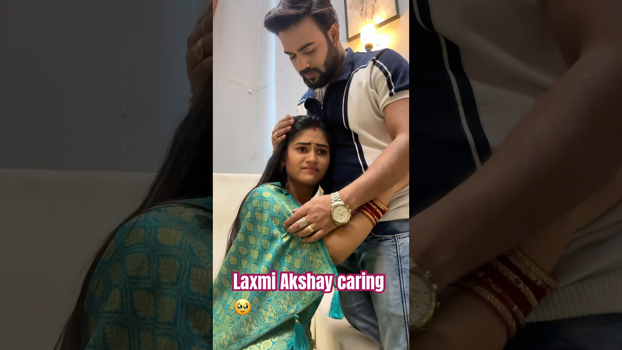 Laxmi Akshay caring 🥹 